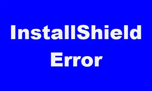 InstallShield Error