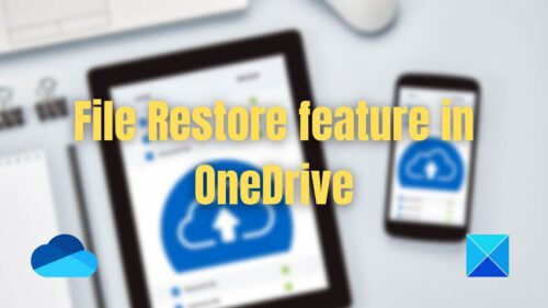 Use OneDrive To Restore Deleted Files Or Previous Versions