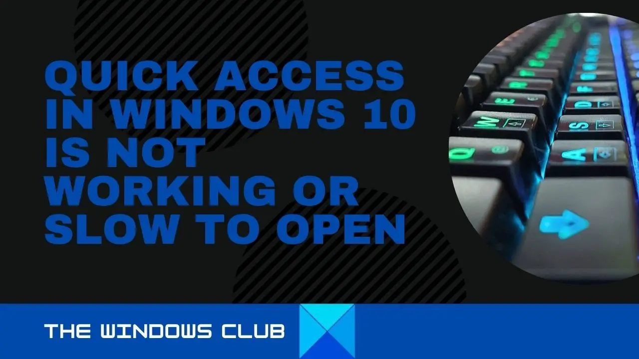 windows 10 quick access broken