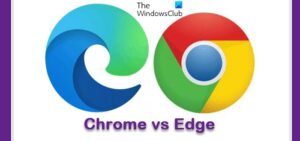 Chrome vs Edge; Which is better on Windows 11?