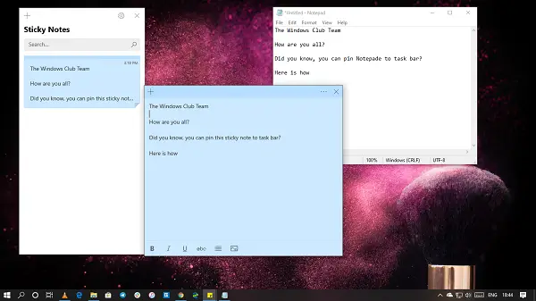 put Sticky Note or Notepad on desktop