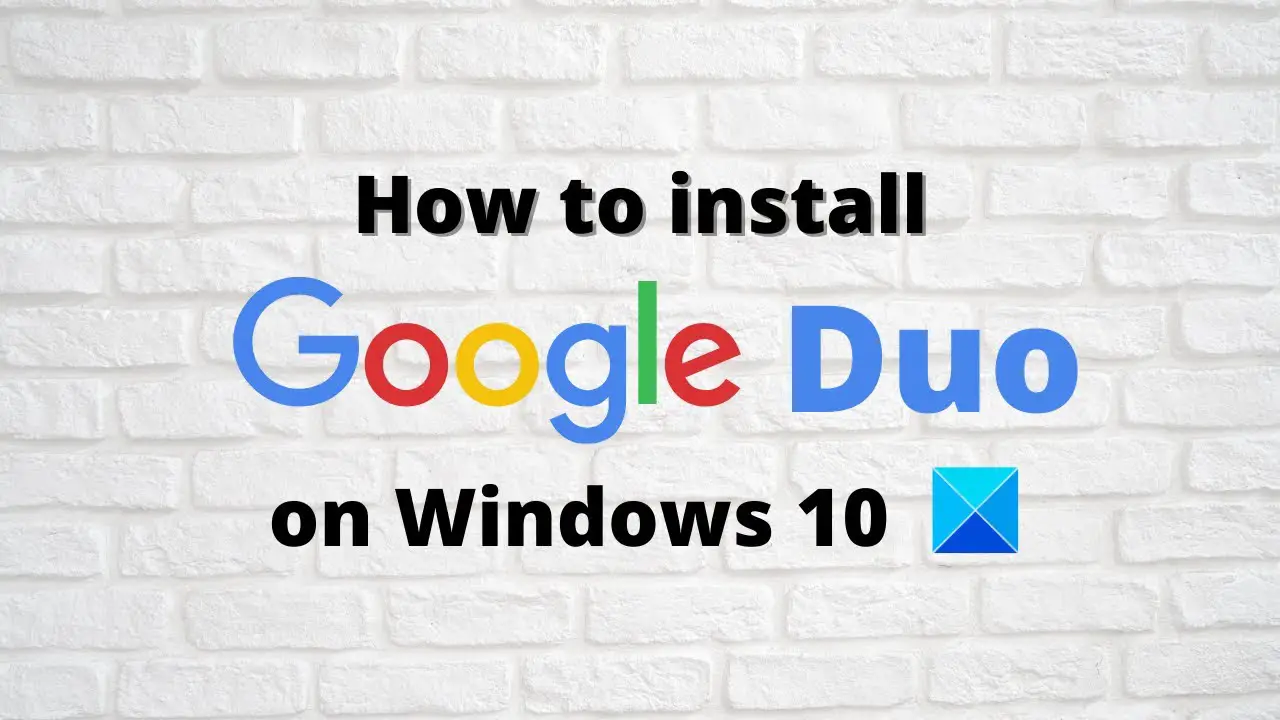 google duo for pc download windows 10