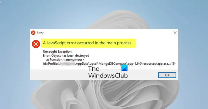 A JavaScript error occurred in the main process