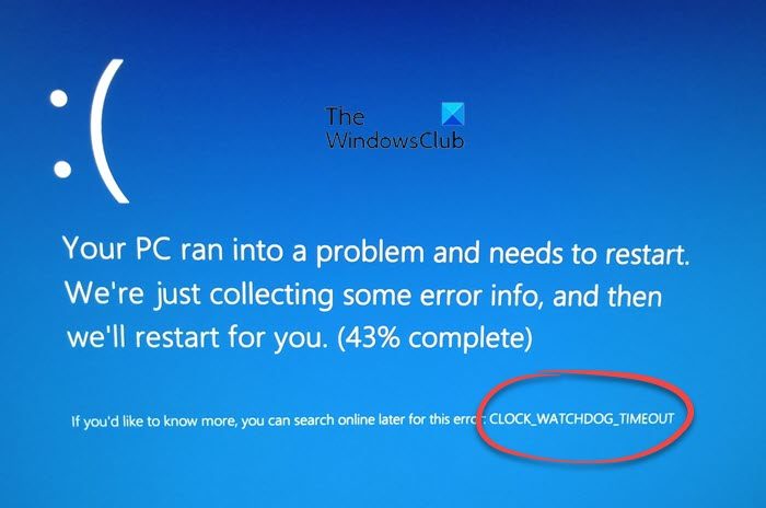 CLOCK WATCHDOG TIMEOUT Blue Screen Error on Windows 11 10 - 11