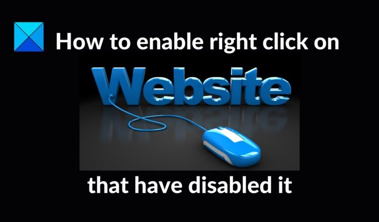How to enable right click on websites