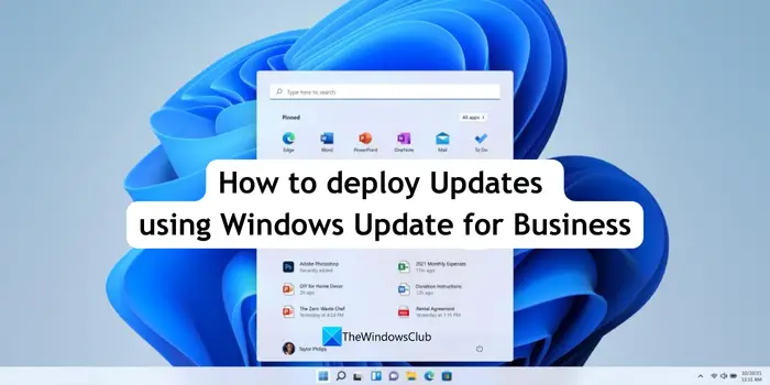 How to deploy Updates using Windows Update for Business
