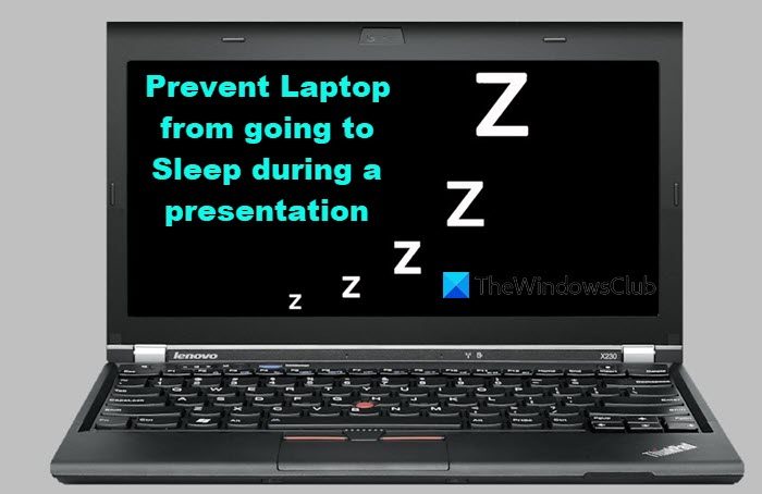 Prevent Laptop from going to Sleep during a presentation