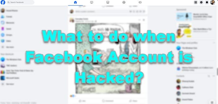 What to do when Facebook Account is Hacked