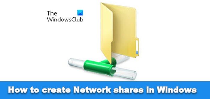 How to create Network shares in Windows
