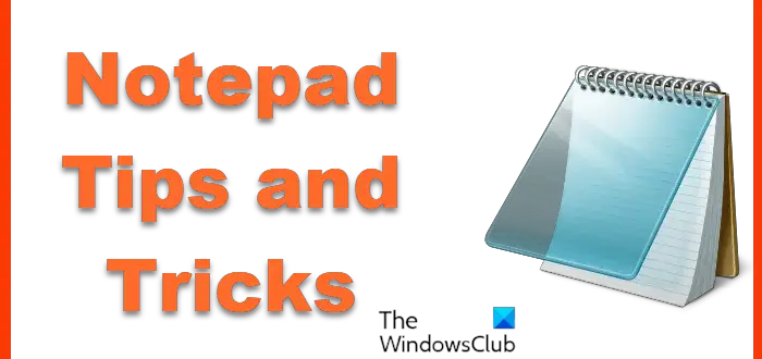 Notepad Tips and Tricks for Windows users