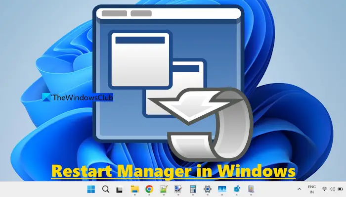 restart manager in windows