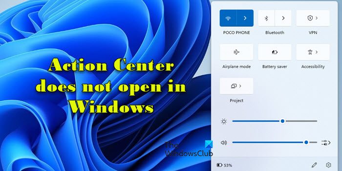 Action Center does not open in Windows