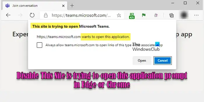 Disable This Site is trying to open this application prompt in Edge or Chrome