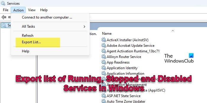 Export list of Running, Stopped and Disabled Services in Windows