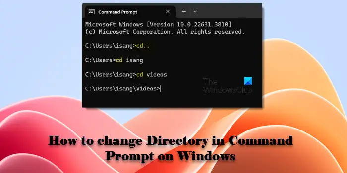 How to change Directory in Command Prompt on Windows