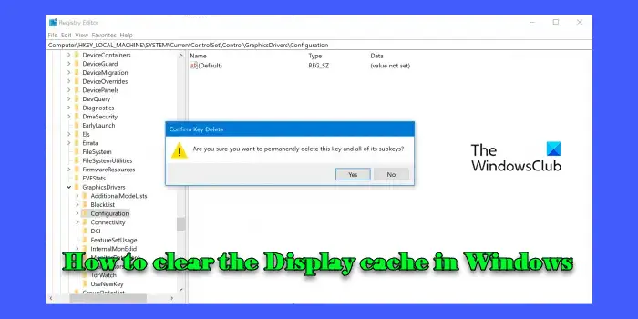 How to clear the Display cache in Windows