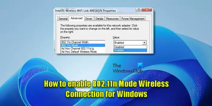 How to enable 802.11n Mode Wireless Connection for Windows