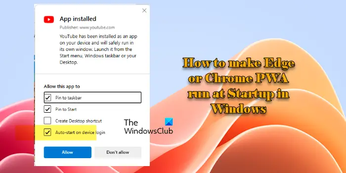 How to make Edge or Chrome PWA run at Startup in Windows