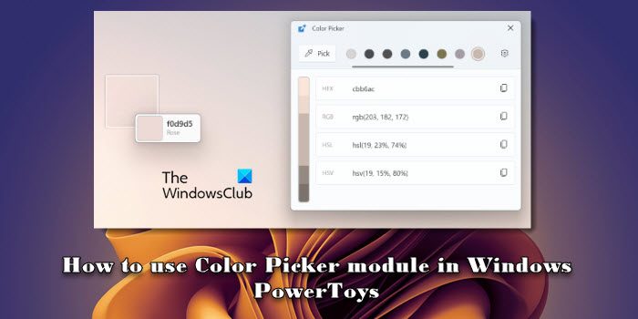 How to use Color Picker module in Windows PowerToys