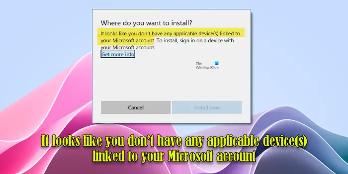 It looks like you don’t have any applicable device(s) linked to your Microsoft account