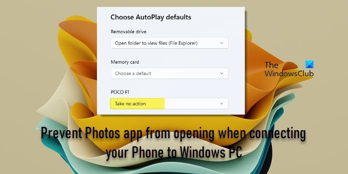 Prevent Photos app from opening when connecting your Phone to Windows PC