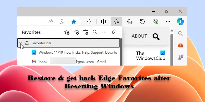 Restore & get back Edge Favorites after Resetting Windows