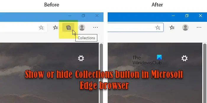 Show or hide Collections button in Edge