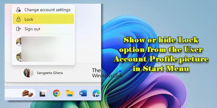 Show or hide Lock option from the User Account Profile picture in Start Menu