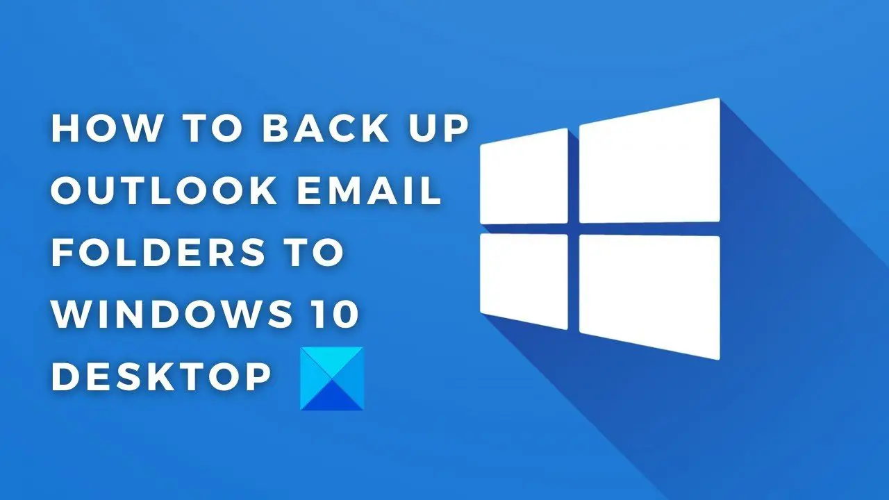 saving outlook 2010 emails as a personal backup searchable