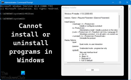 Cannot install or uninstall programs in Windows 11/10