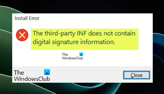 INF does not contain digital signature