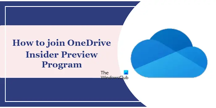 Join OneDrive Insider Preview Program
