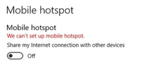 windows 10 cant set up mobile hotspot reddit