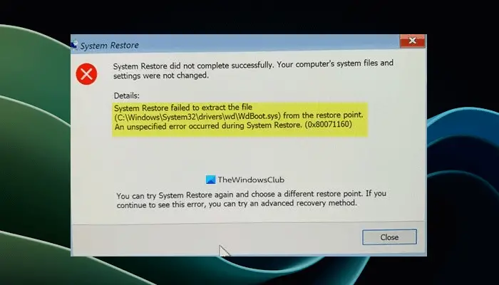System restore failed error 0x80071160