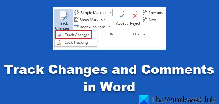 Track Changes and Comments in Word