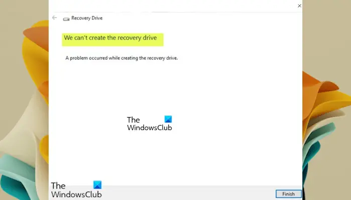 We can’t create the Recovery drive