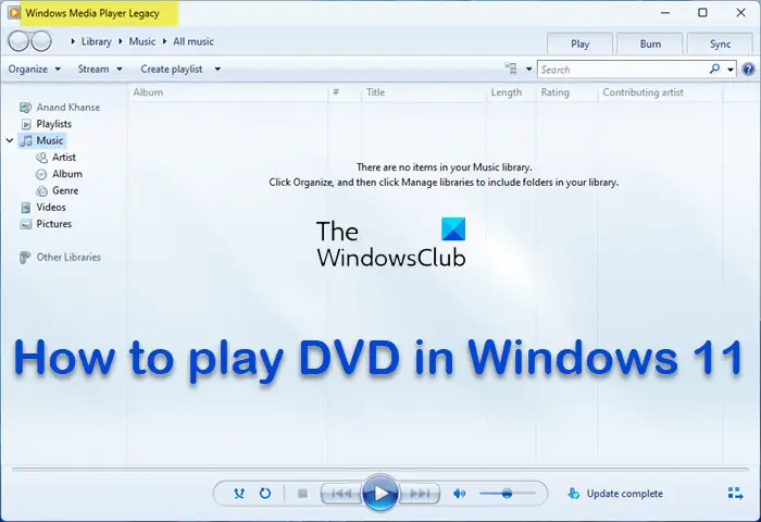 Windows DVD Player app for Windows 11/10 helps watch DVDs