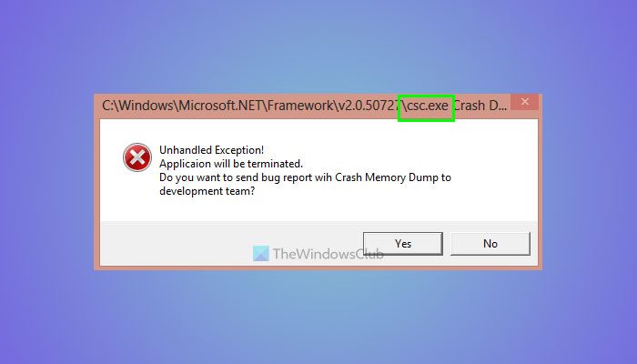 How to fix csc.exe application error in Windows 11/10