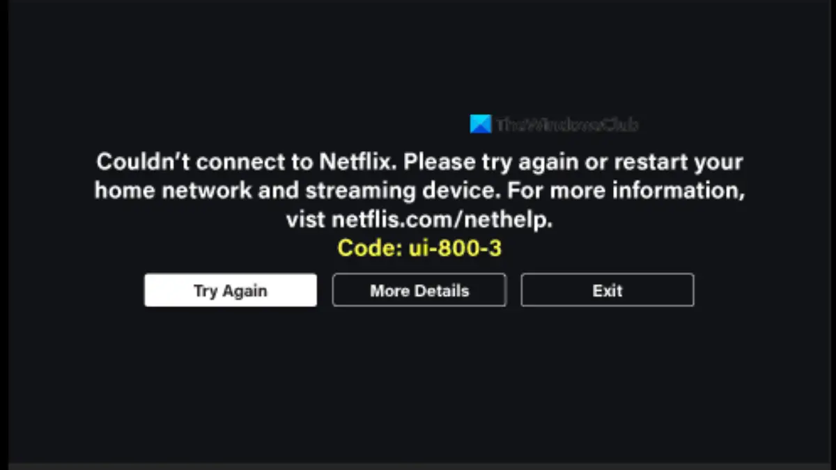 Fix Netflix Error Ui 800 3 Information On A Device Demands Refreshing