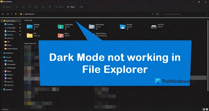 Dark Mode not working for Windows File Explorer