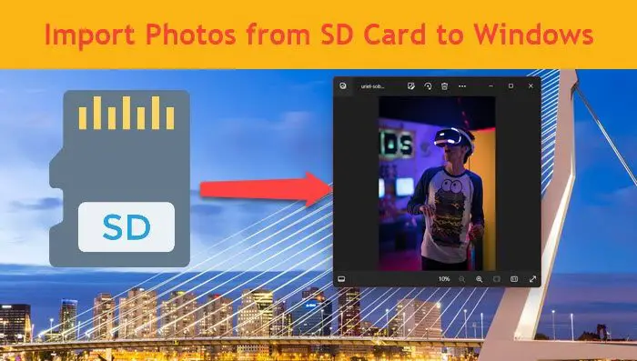 import Photos from SD Card to a Windows