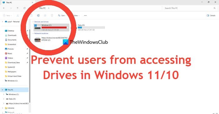 prevent users from accessing Drives in This PC 