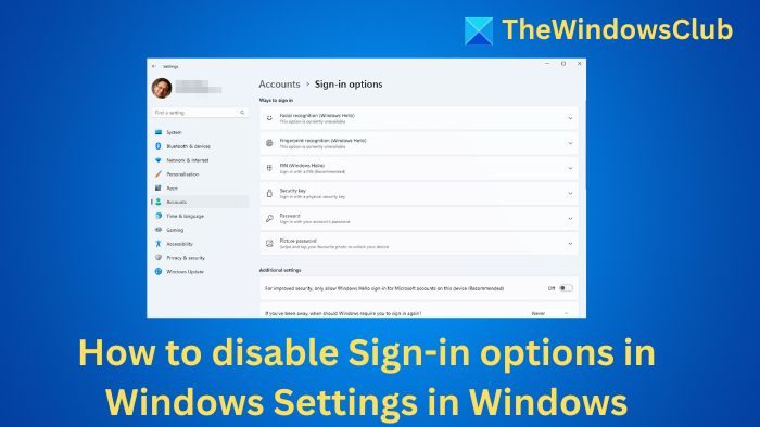 How to disable Sign-in options in Windows Settings in Windows