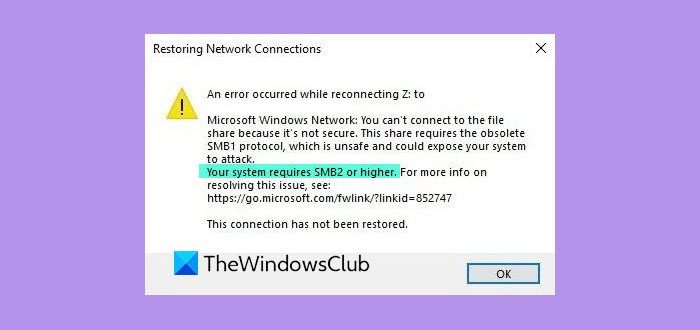 Fix Your system requires SMB2 or higher error on Windows 11/10