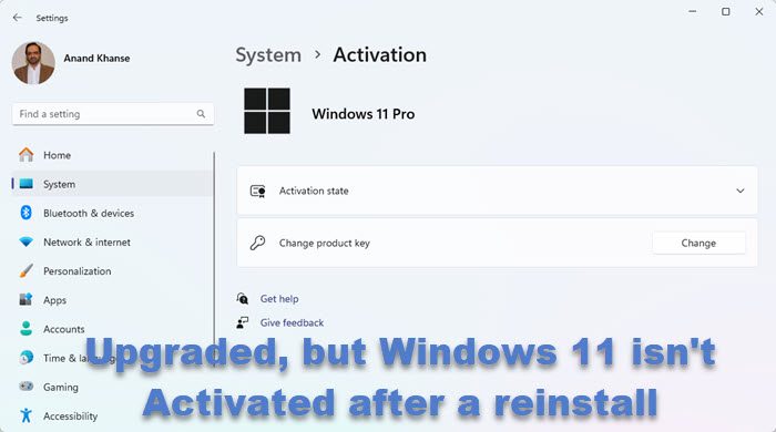 Upgraded, but Windows 11 isn't Activated after a reinstall