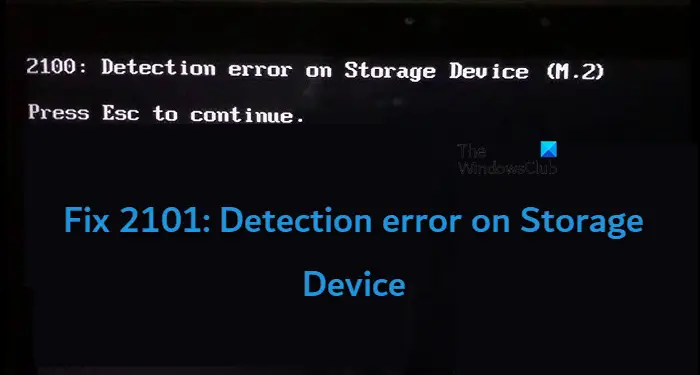 2101: Detection error on Storage Device