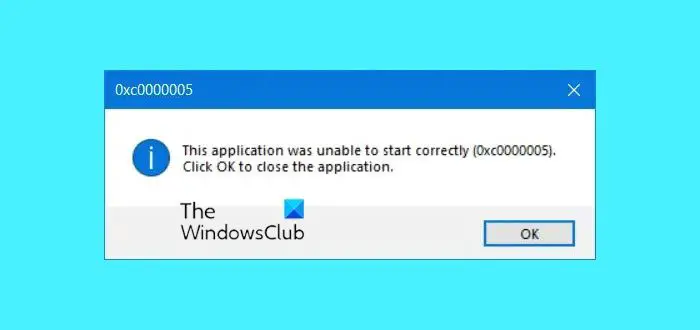 How to fix Error 0xc0000005 on Windows 11/10