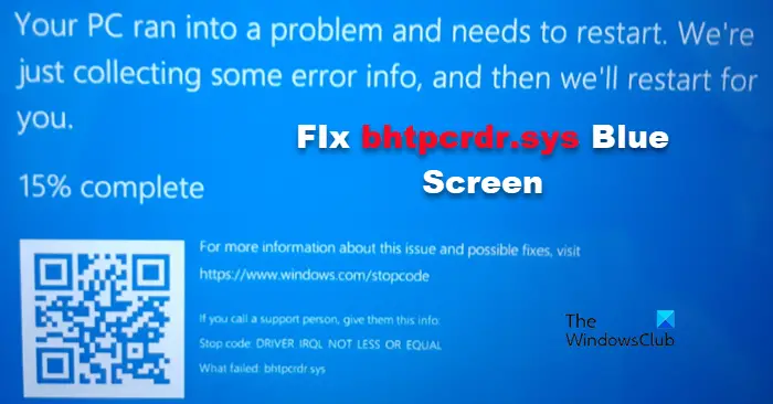 bhtpcrdr.sys Blue Screen