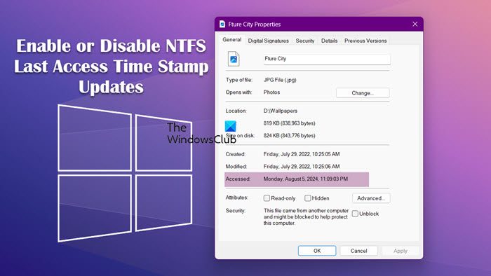 Enable or Disable NTFS Last Access Time Stamp Updates