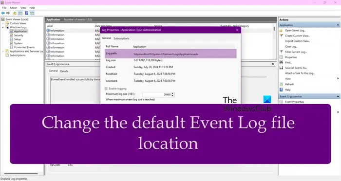 change the default Event Log file location